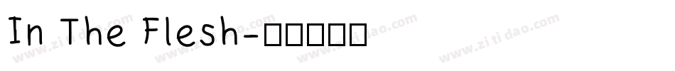 In The Flesh字体转换